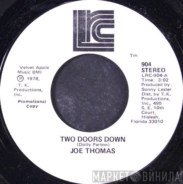 Joe Thomas - Two Doors Down