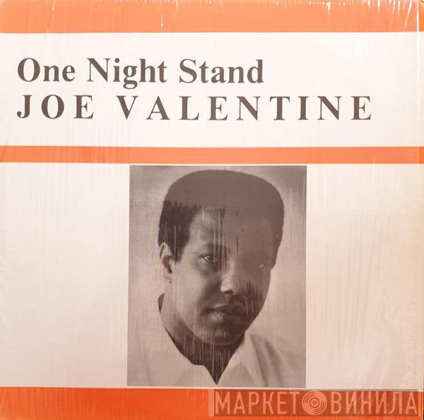 Joe Valentine - One Night Stand