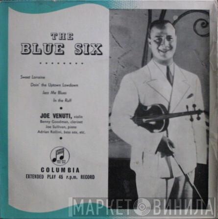 Joe Venuti And His Blue Six - The Blue Six