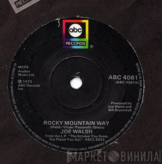 Joe Walsh - Rocky Mountain Way