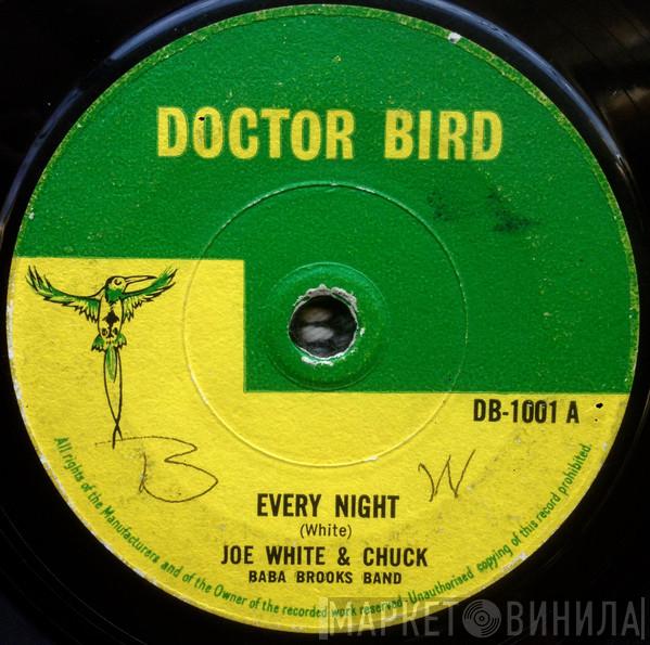 Joe White and Chuck, The Baba Brooks Band - Every Night / First Session