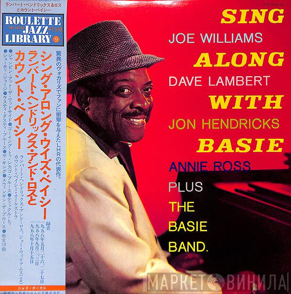 , Joe Williams , Dave Lambert  , Jon Hendricks Plus Annie Ross  Count Basie Orchestra  - Sing Along With Basie