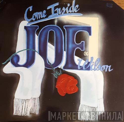 Joe Wilson  - Come Inside