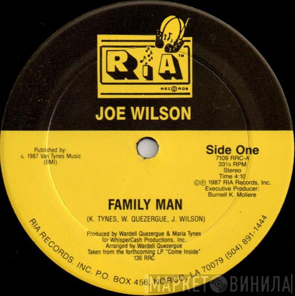 Joe Wilson  - Family Man