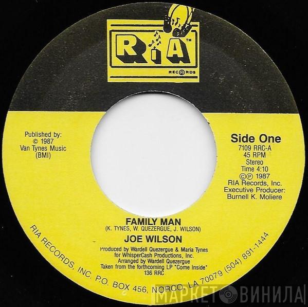 Joe Wilson  - Family Man