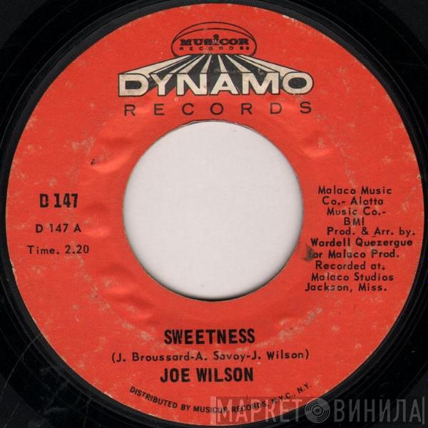 Joe Wilson  - Sweetness