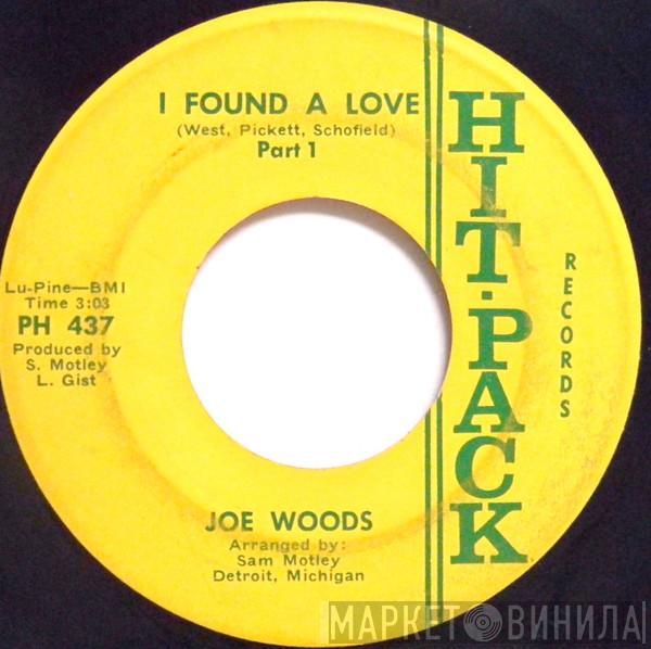 Joe Woods - I Found A Love
