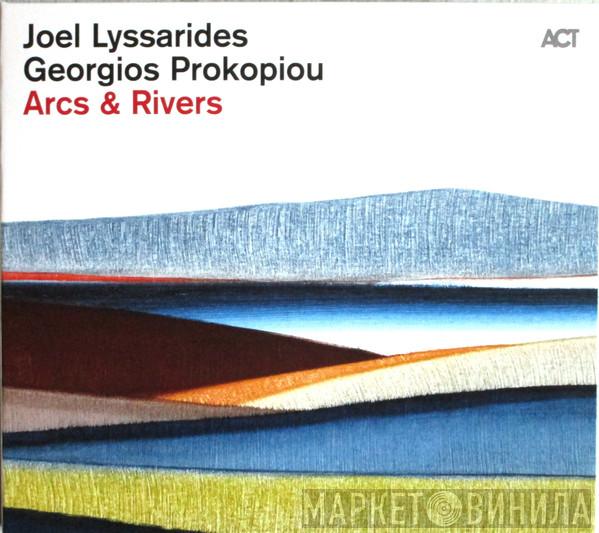 Joel Lyssarides - Arcs & Rivers