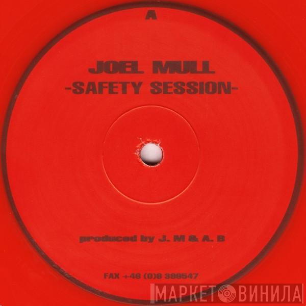 Joel Mull - Safety Session