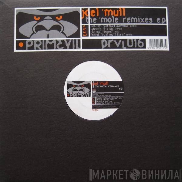 Joel Mull - The Mole Remixes E.P.