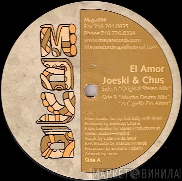 Joeski & Chus - El Amor