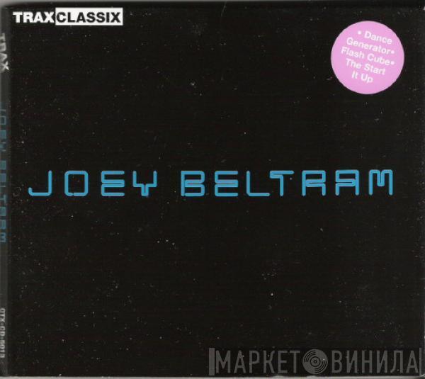 Joey Beltram - Trax Classix