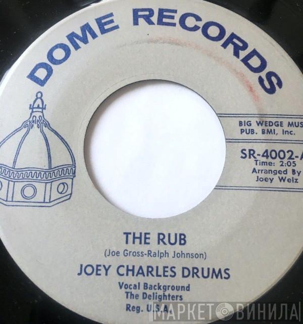 Joey Charles Drums - The Rub