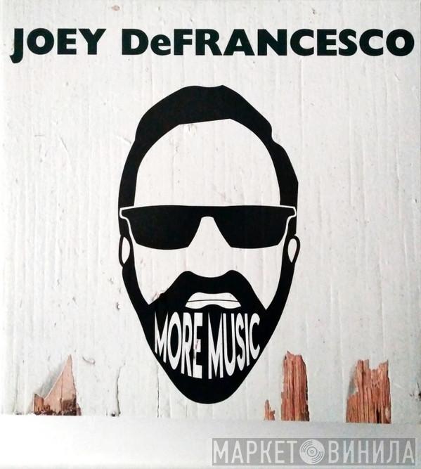 Joey DeFrancesco - More Music