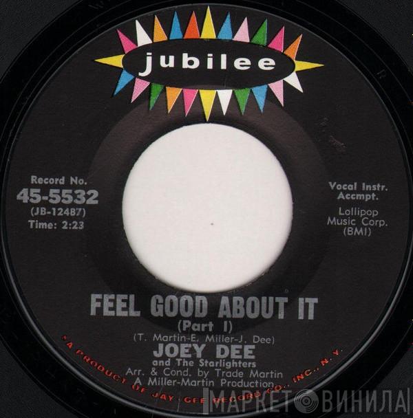 Joey Dee & The Starliters - Feel Good About It