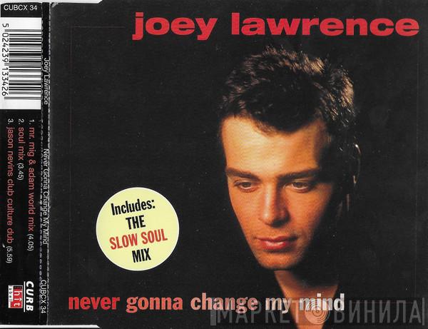 Joey Lawrence - Never Gonna Change My Mind