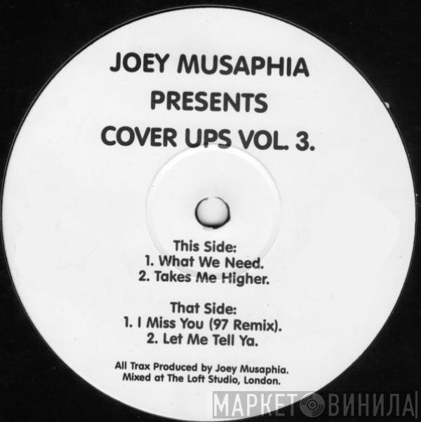 Joey Musaphia - Cover Ups Vol 3