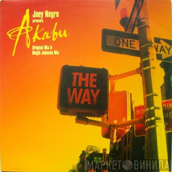 Joey Negro, Akabu - The Way