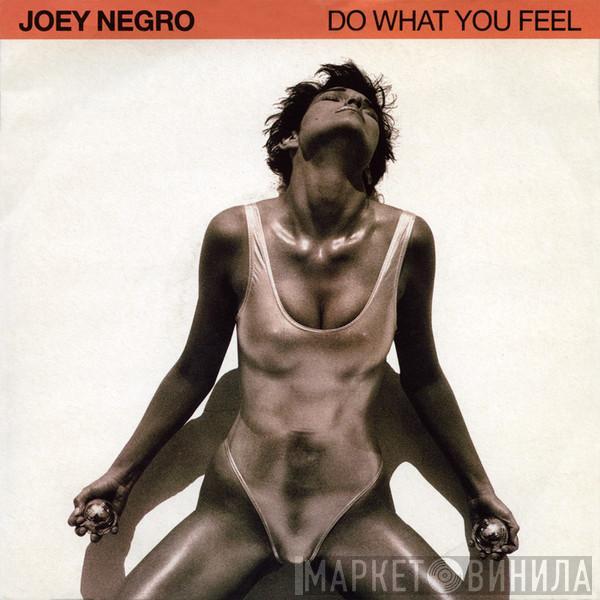 Joey Negro - Do What You Feel