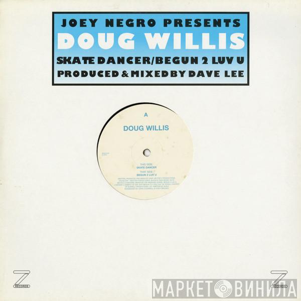 Joey Negro, Doug Willis - Skate Dancer