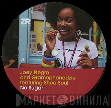 Joey Negro, Gramophonedzie, Shea Soul - No Sugar