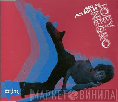 Joey Negro - Make A Move On Me