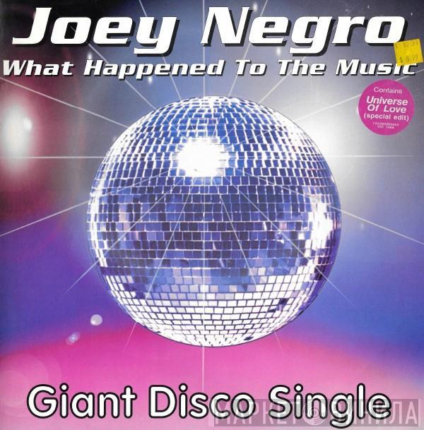 Joey Negro - What Happened To The Music
