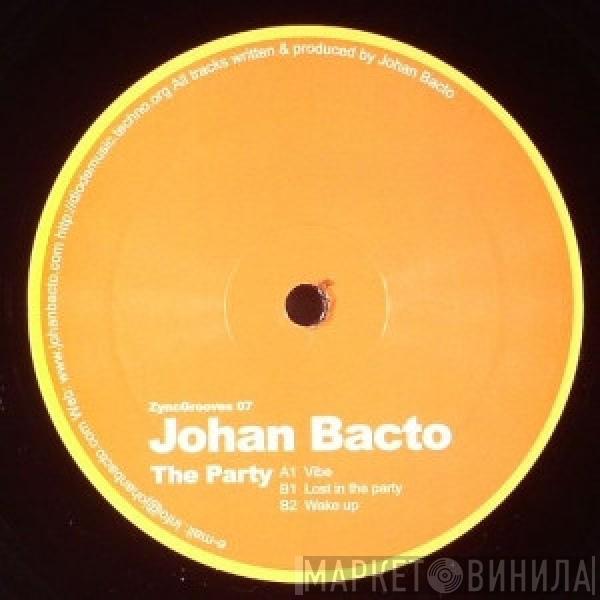 Johan Bacto - The Party