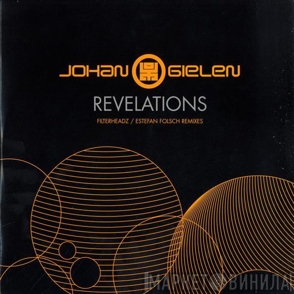 Johan Gielen - Revelations (Filterheadz / Estefan Folsch Remixes)