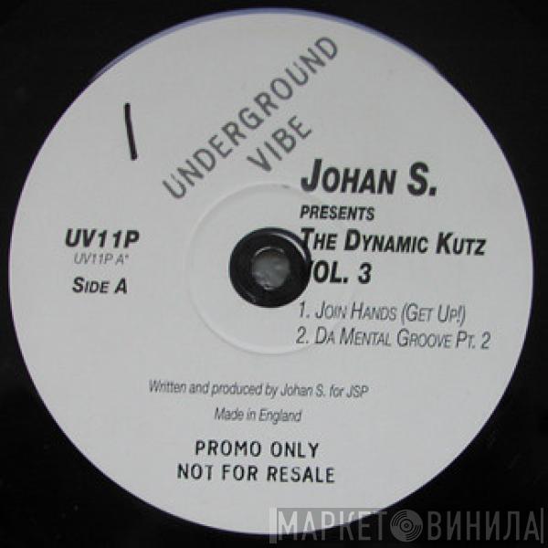 Johan S. - The Dynamic Kutz Vol. 3