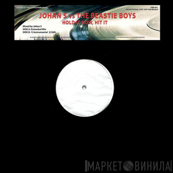 Johan S., Beastie Boys - Hold It Now, Hit It