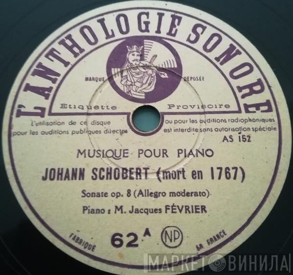 , Johann Schobert , Jan Ladislav Dusík  Jacques Février  - Musique Pour Piano