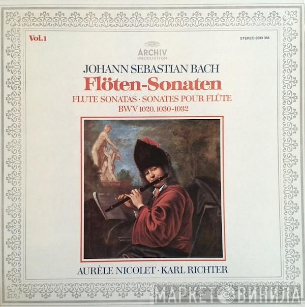 - Johann Sebastian Bach ∙ Aurèle Nicolet  Karl Richter  - Flöten-Sonaten = Flute Sonatas = Sonates Pour Flûte (BWV 1020, 1030-1032) Vol. 1