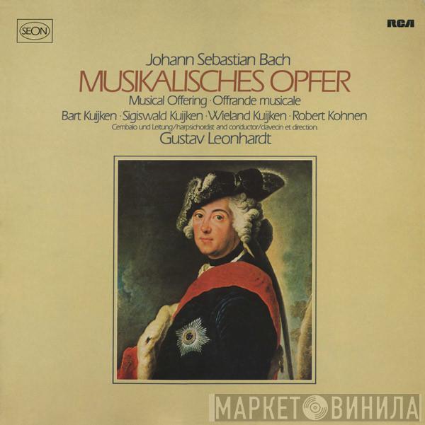 - Johann Sebastian Bach • Barthold Kuijken • Sigiswald Kuijken • Wieland Kuijken • Robert Kohnen  Gustav Leonhardt  - Musikalisches Opfer = Musical Offering = Offrande Musicale