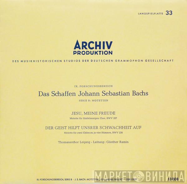 - Johann Sebastian Bach ∙ Leitung: Thomanerchor  Günther Ramin  - Jesu, Meine Freude ∙ Der Geist Hilft Unsrer Schwachheit Auf