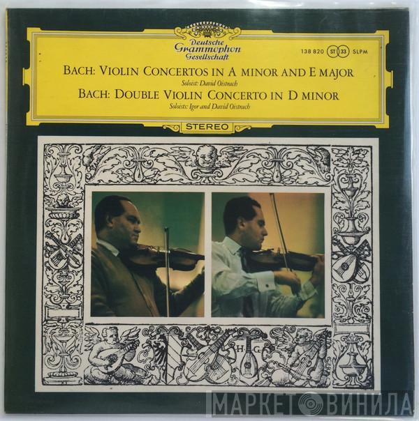 Johann Sebastian Bach, David Oistrach, Igor Oistrach - Violin Concertos In A Minor And E Major / Double Violin Concerto In D Minor