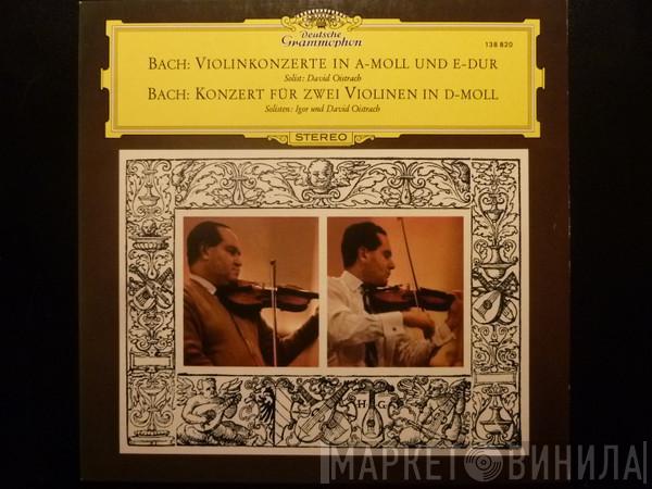 Johann Sebastian Bach, David Oistrach, Igor Oistrach - Violinkonzerte In A-moll Und E-Dur / Konzert Für Zwei Violinen In D-Moll