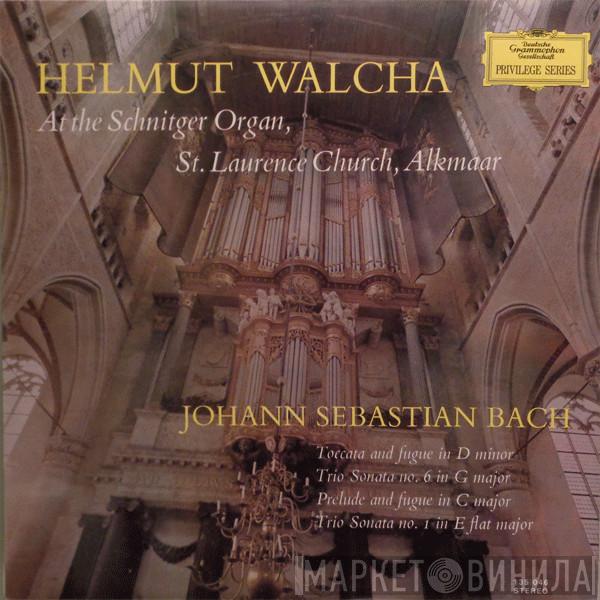 Johann Sebastian Bach, Helmut Walcha - Toccata And Fugue In D Minor / Trio Sonata No. 6 In G Major / Prelude And Fugue In C Major / Trio Sonata No. 1 In E Flat Major