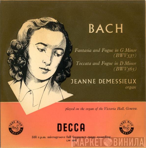 Johann Sebastian Bach, Jeanne Demessieux - Fantasia And Fugue In G Minor / Toccata And Fugue In D Minor