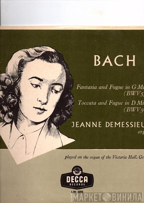 Johann Sebastian Bach, Jeanne Demessieux - Fantasia And Fugue In G Minor / Toccata And Fugue In D Minor