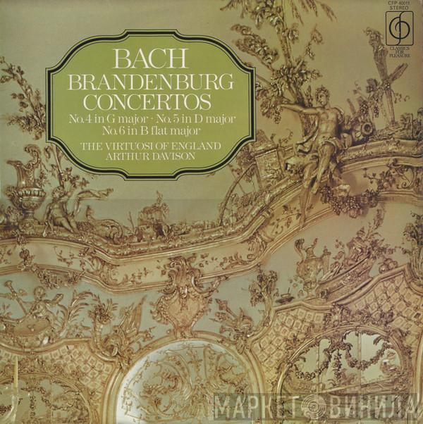 Johann Sebastian Bach, The Virtuosi Of England, Arthur Davison - Brandenburg Concertos No. 4 In G Major / No. 5 In D Major / No. 6 In B Flat Major