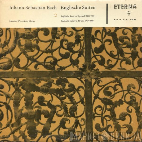 , Johann Sebastian Bach  Amadeus Webersinke  - Englische Suiten 2