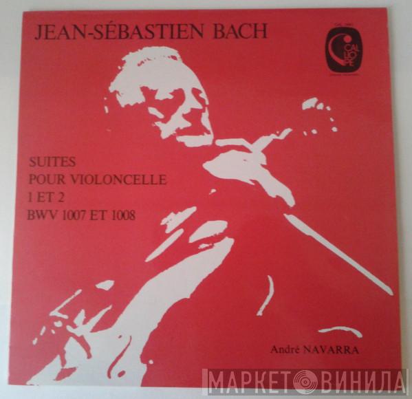 - Johann Sebastian Bach  André Navarra  - Les Suites Pour Violoncelle 1 Et 2 BWV 1007 Et 1008