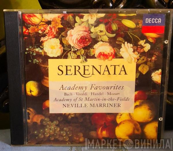 Johann Sebastian Bach, Antonio Vivaldi, Georg Friedrich Händel, Wolfgang Amadeus Mozart, The Academy Of St. Martin-in-the-Fields, Sir Neville Marriner - Serenata Academy Favourites