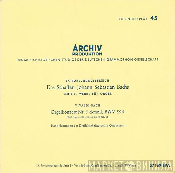 , Johann Sebastian Bach , Antonio Vivaldi  Heinz Heintze  - Orgelkonzert Nr. 5 D-moll, BWV 596 (Nach Concerto Grosso Op. 3 Nr. 11)