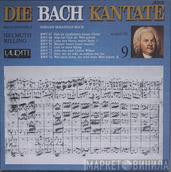 - Johann Sebastian Bach , Bach-Ensemble  Helmuth Rilling  - Die Bach Kantate BWV 67-74