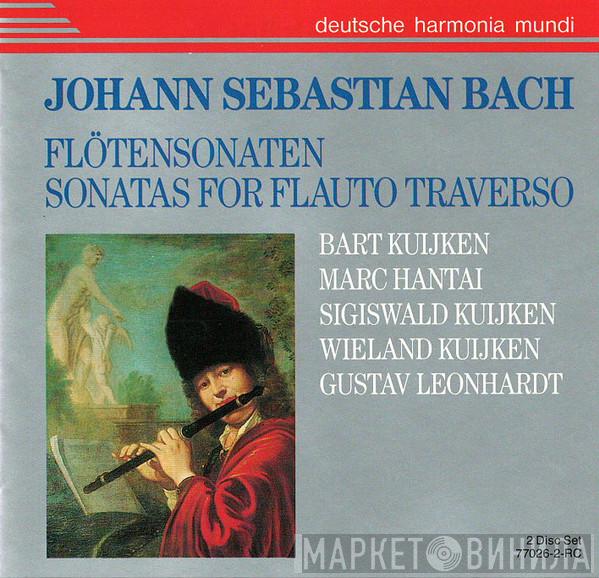 , Johann Sebastian Bach , Barthold Kuijken , Marc Hantaï , Sigiswald Kuijken , Wieland Kuijken  Gustav Leonhardt  - Flötensonaten - Sonatas For Flauto Traverso
