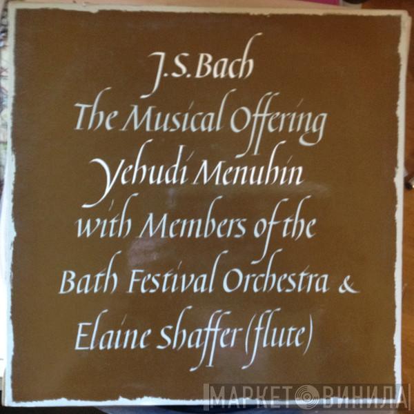 - Johann Sebastian Bach , Bath Festival Chamber Orchestra  Yehudi Menuhin  - The Musical Offering