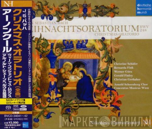 , Johann Sebastian Bach , Christine Schäfer , Bernarda Fink , Werner Güra , Gerald Finley , Christian Gerhaher , Arnold Schoenberg Chor , Concentus Musicus Wien  Nikolaus Harnoncourt  - Weihnachtsoratorium BWV 248