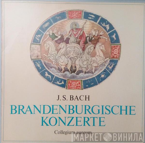 , Johann Sebastian Bach  Collegium Aureum  - Brandenburgische Konzerte